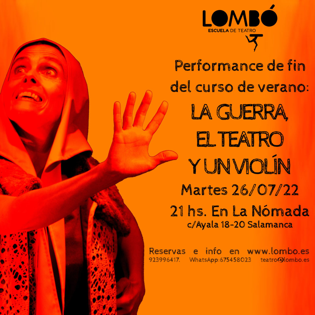 Performance De Fin Del Curso De Verano Lomb Escuela De Teatro